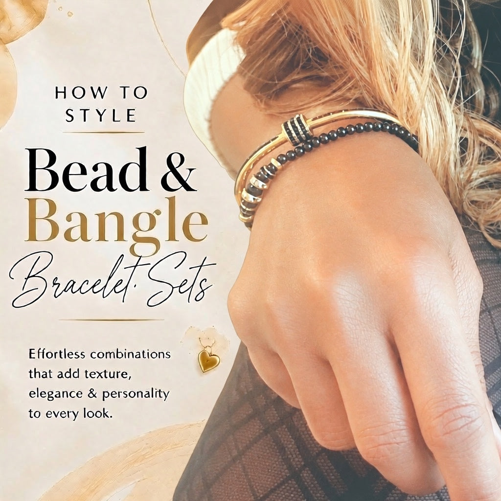 How to Style Bead and Bangle Bracelet Sets